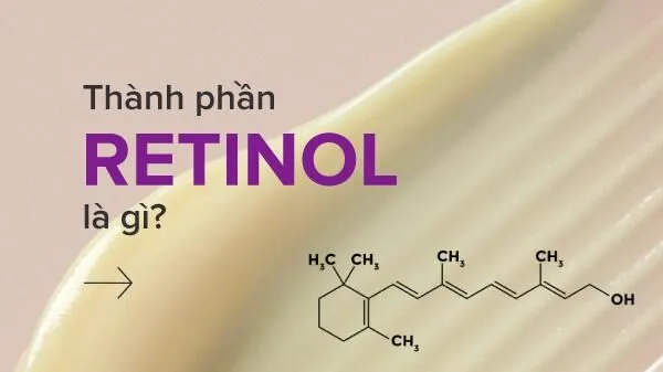retinol-là-gì-tác-dụng-của-retinol-trong-chăm-sóc-da