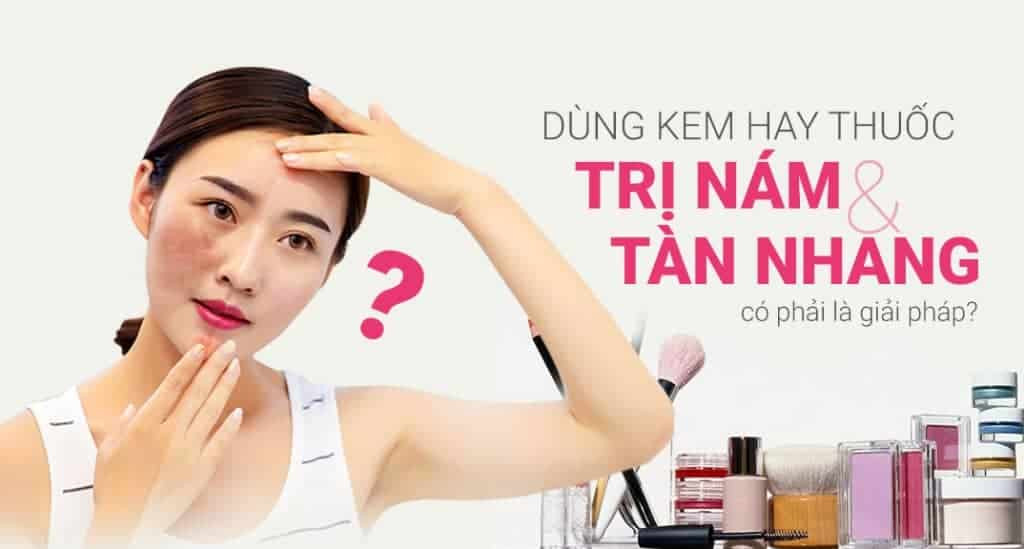 Trị nám tàn nhang nên chọn serum hay kem dưỡng