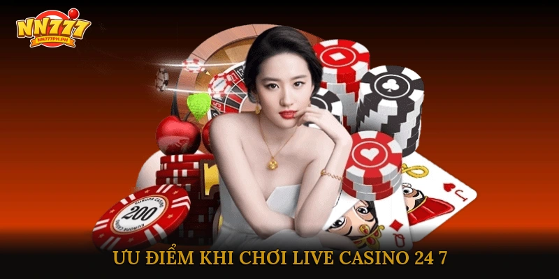 Live Casino 24/7